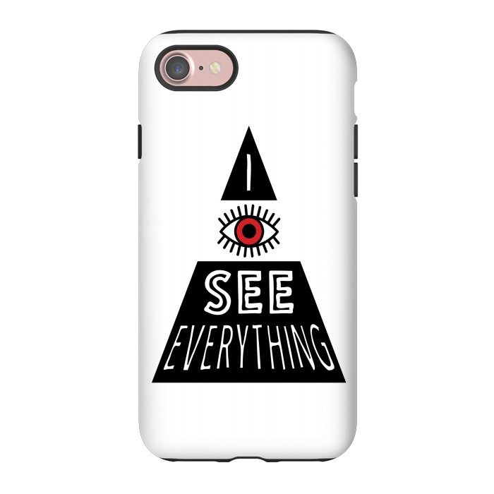 iPhone 7 StrongFit I see everything by Laura Nagel