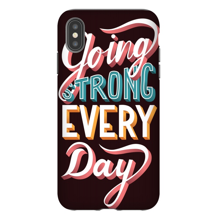 iPhone Xs Max StrongFit Going Strong Every Day by Jelena Obradovic