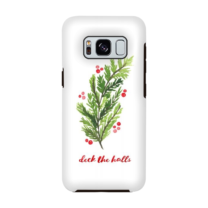 Galaxy S8 StrongFit Deck the Halls by Noonday Design
