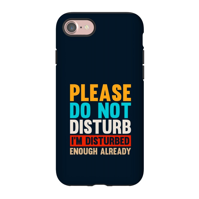 iPhone 7 StrongFit please do not disturb by TMSarts