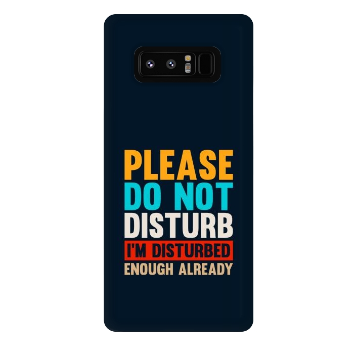 Galaxy Note 8 StrongFit please do not disturb by TMSarts