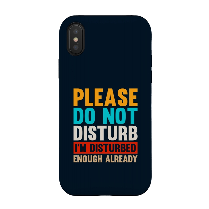 iPhone Xs / X StrongFit please do not disturb by TMSarts
