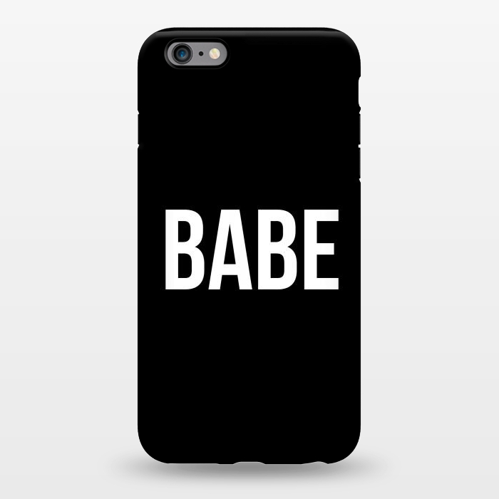 iPhone 6/6s plus StrongFit BABE by Dhruv Narelia