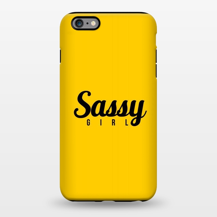 iPhone 6/6s plus StrongFit Sassy Girl by Dhruv Narelia
