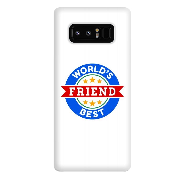 Galaxy Note 8 StrongFit World's Best Friend by Dhruv Narelia