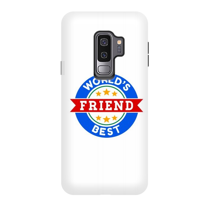 Galaxy S9 plus StrongFit World's Best Friend by Dhruv Narelia