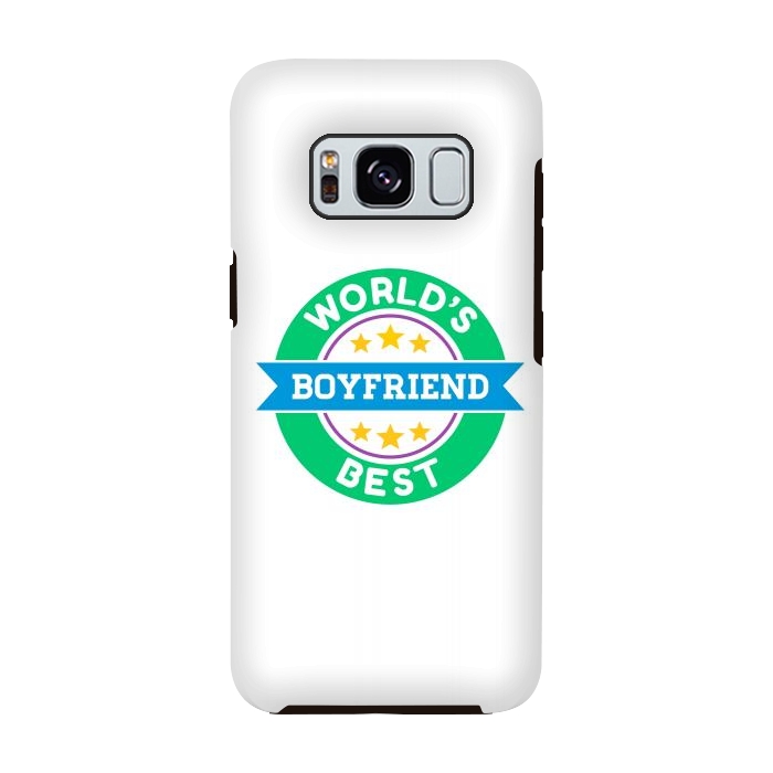 Galaxy S8 StrongFit World's Best Boyfriend by Dhruv Narelia
