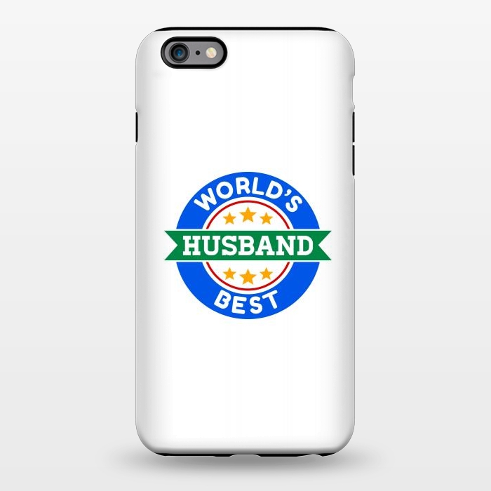 iPhone 6/6s plus StrongFit World's Best Husband by Dhruv Narelia