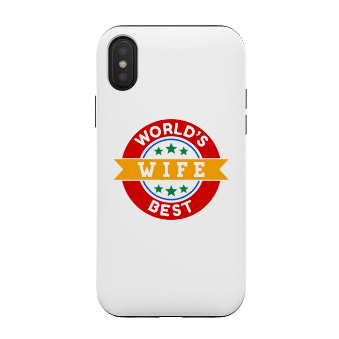 iPhone Xs / X StrongFit World's Best Wife by Dhruv Narelia