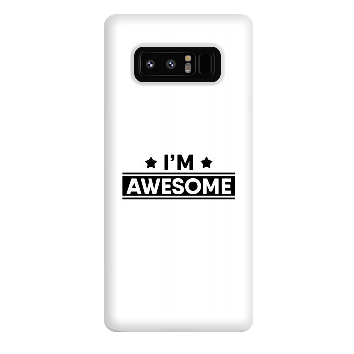 Galaxy Note 8 StrongFit I'm Awesome by Dhruv Narelia