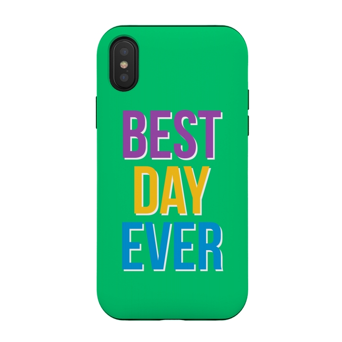 iPhone Xs / X StrongFit Best Day Ever by Dhruv Narelia
