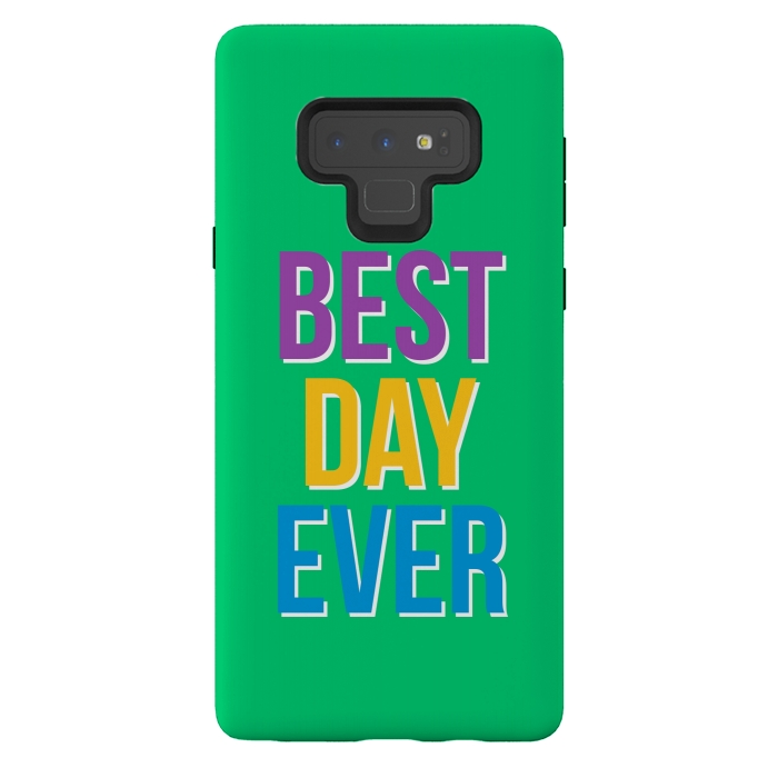 Galaxy Note 9 StrongFit Best Day Ever by Dhruv Narelia