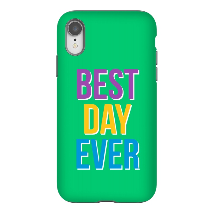 iPhone Xr StrongFit Best Day Ever by Dhruv Narelia