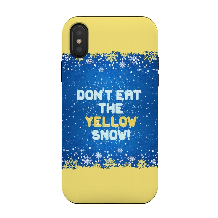 iPhone Xs / X StrongFit Don't eat the yellow snow! by Art Design Works