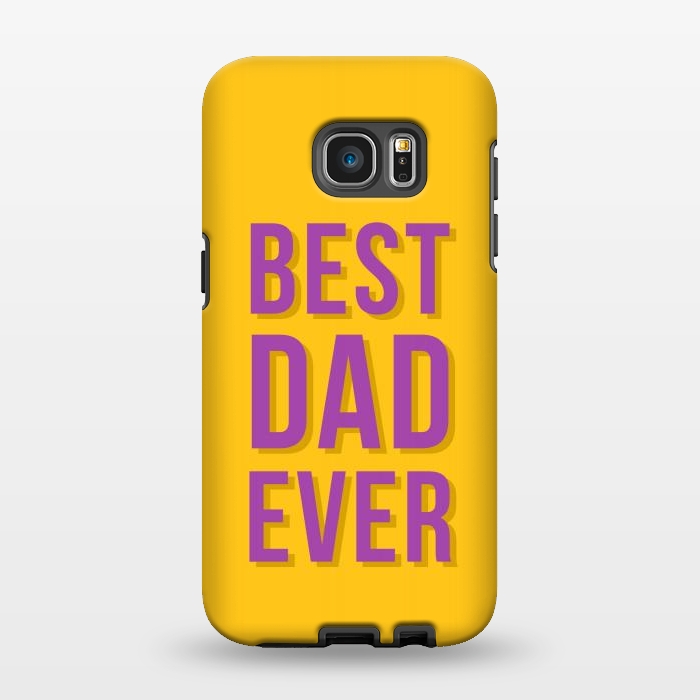 Galaxy S7 EDGE StrongFit Best Dad Ever by Dhruv Narelia