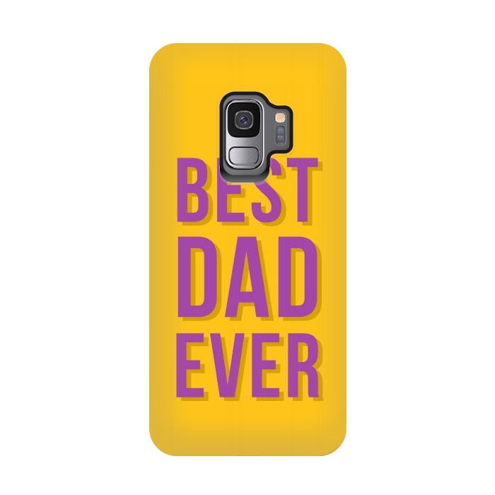 Galaxy S9 StrongFit Best Dad Ever by Dhruv Narelia