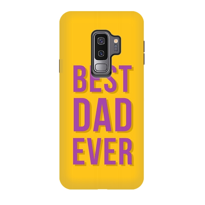 Galaxy S9 plus StrongFit Best Dad Ever by Dhruv Narelia
