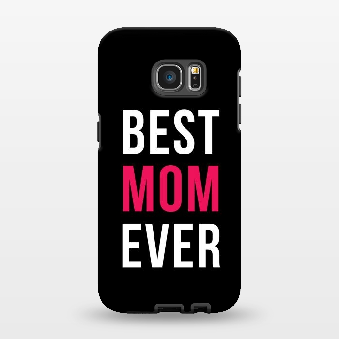 Galaxy S7 EDGE StrongFit Best Mom Ever by Dhruv Narelia
