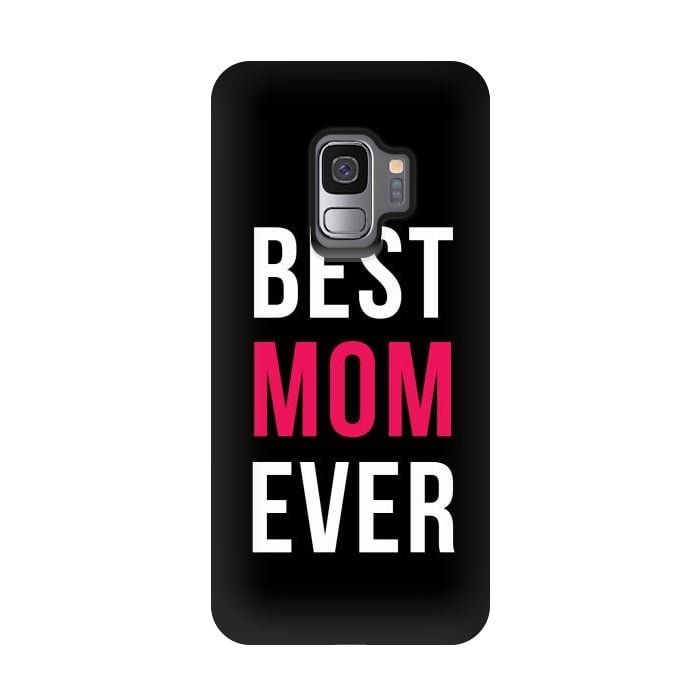 Galaxy S9 StrongFit Best Mom Ever by Dhruv Narelia