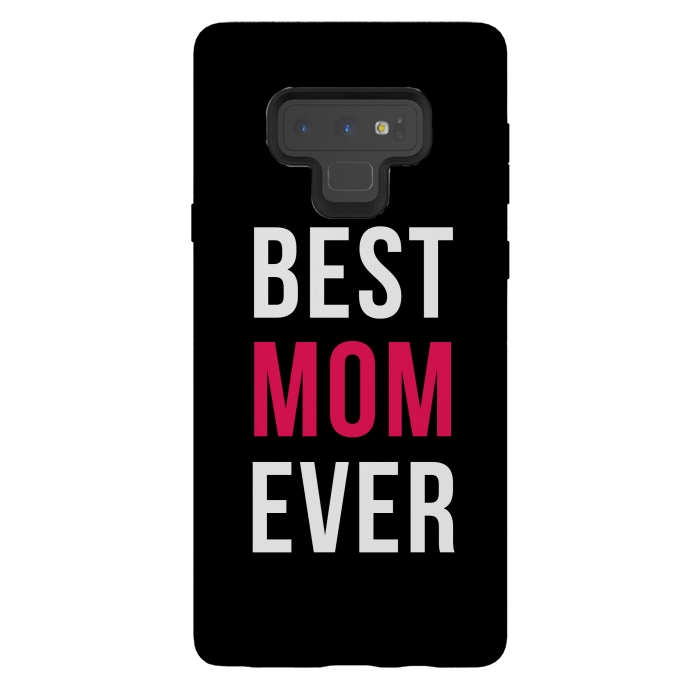 Galaxy Note 9 StrongFit Best Mom Ever by Dhruv Narelia