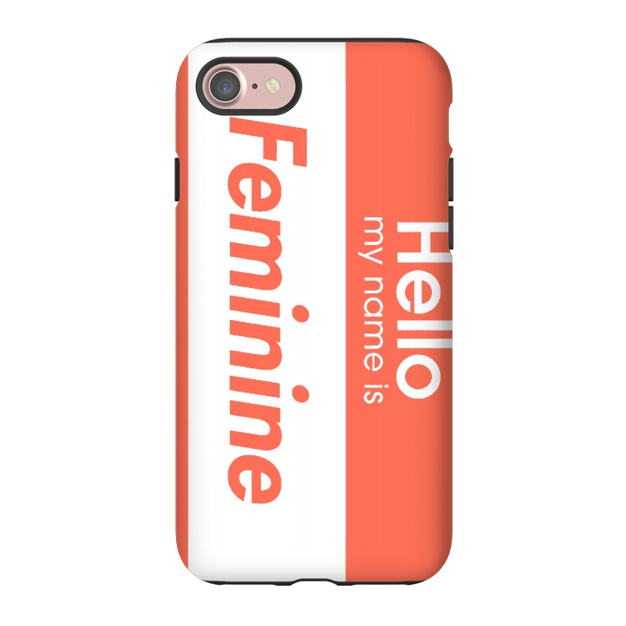 iPhone 7 StrongFit Hello My Name is Feminine by Michael Cheung