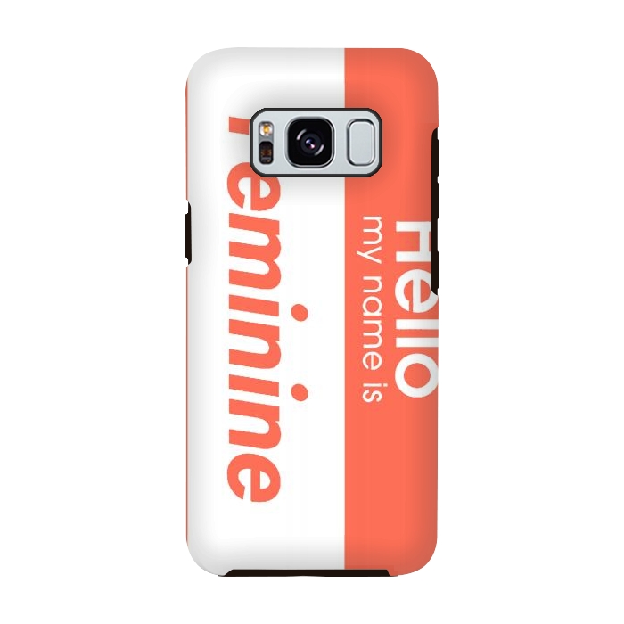 Galaxy S8 StrongFit Hello My Name is Feminine by Michael Cheung