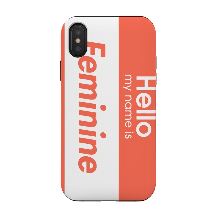 iPhone Xs / X StrongFit Hello My Name is Feminine by Michael Cheung