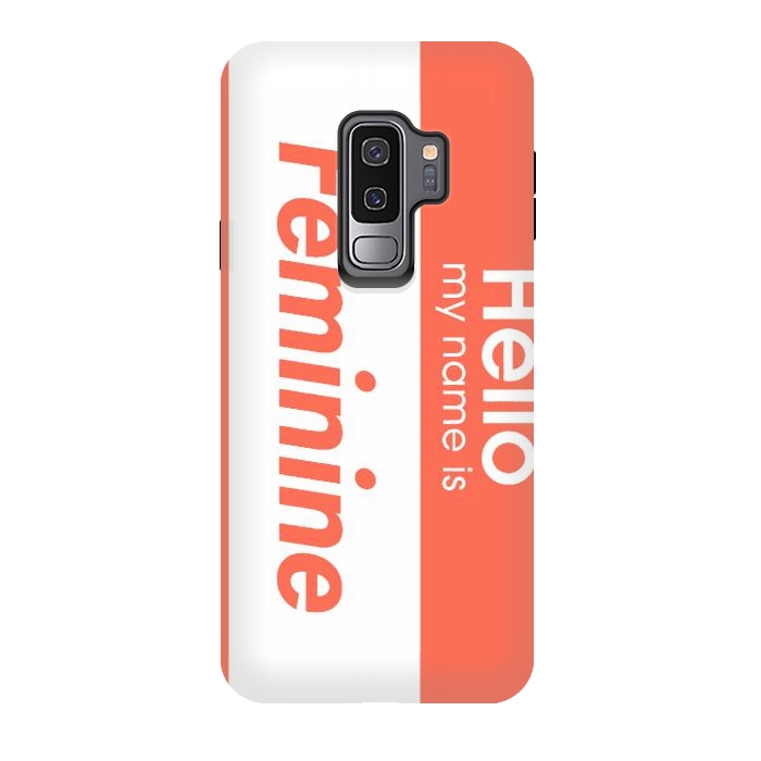 Galaxy S9 plus StrongFit Hello My Name is Feminine by Michael Cheung