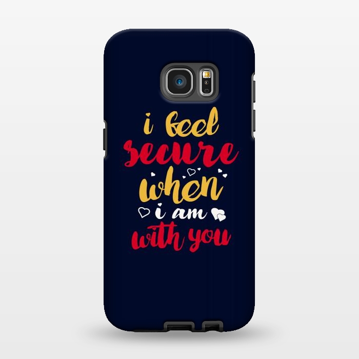 Galaxy S7 EDGE StrongFit i feel secure when i am with you by TMSarts