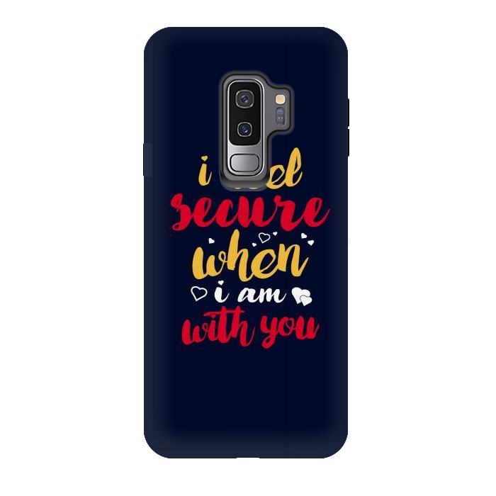 Galaxy S9 plus StrongFit i feel secure when i am with you by TMSarts