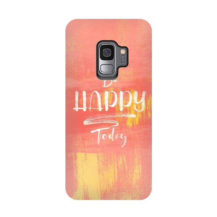 Galaxy S9 StrongFit Be HAPPY Today by Art Design Works