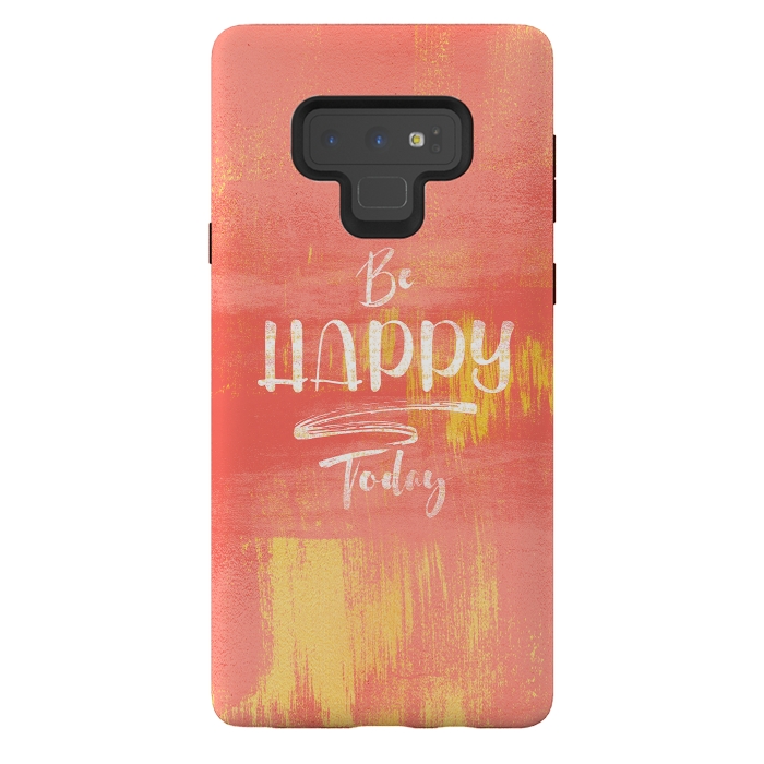 Galaxy Note 9 StrongFit Be HAPPY Today by Art Design Works