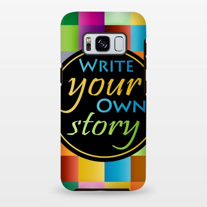 Galaxy S8 plus StrongFit WRITE YOUR OWN STORY by MALLIKA
