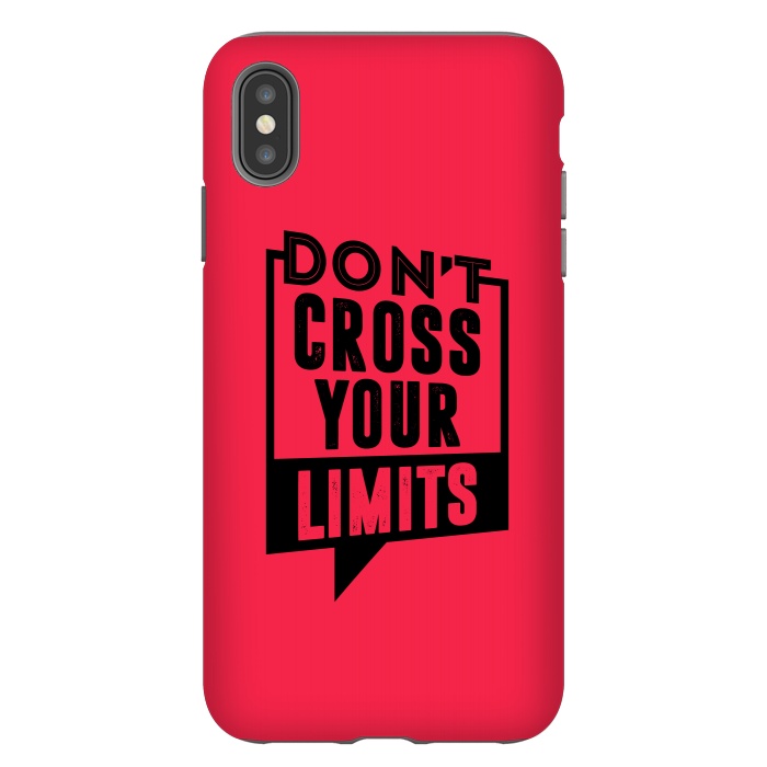 iPhone Xs Max StrongFit dont cross your limits by TMSarts