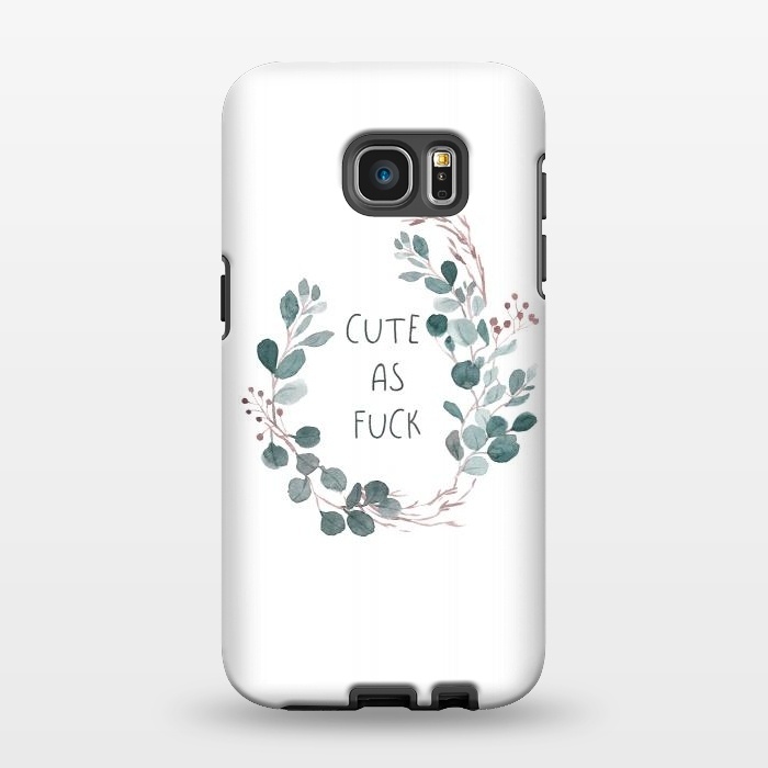 Galaxy S7 EDGE StrongFit Cute as a fuck by  Utart