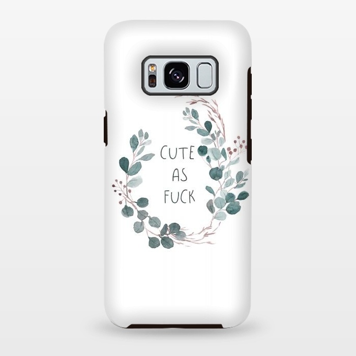 Galaxy S8 plus StrongFit Cute as a fuck by  Utart