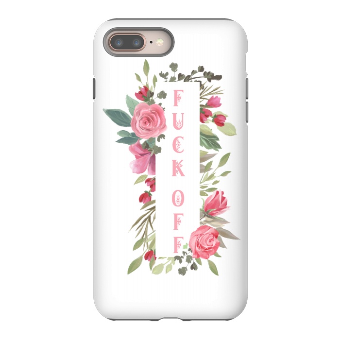 iPhone 7 plus StrongFit Fuck off - floral by  Utart