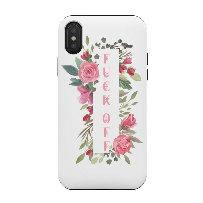 iPhone Xs / X StrongFit Fuck off - floral by  Utart