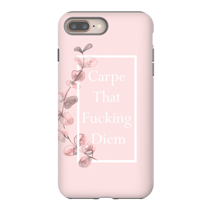 iPhone 7 plus StrongFit Carpe that fucking diem - with pink blush eucalyptus branch by  Utart
