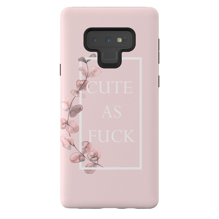 Galaxy Note 9 StrongFit Cute as a fuck - with pink blush eucalyptus branch by  Utart