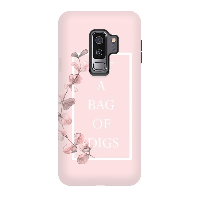 Galaxy S9 plus StrongFit eat a bag of digs - with pink blush eucalyptus branch by  Utart
