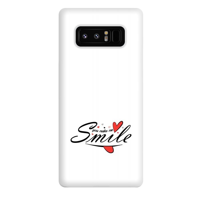 Galaxy Note 8 StrongFit you make me smile by TMSarts