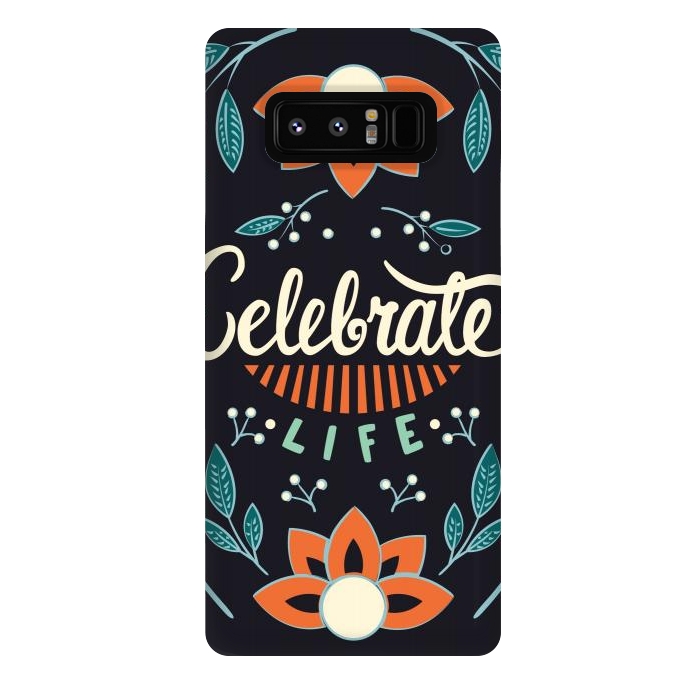 Galaxy Note 8 StrongFit Celebrate Life by Jelena Obradovic