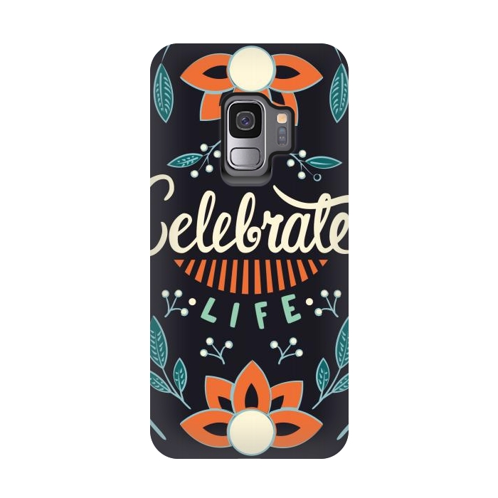 Galaxy S9 StrongFit Celebrate Life by Jelena Obradovic