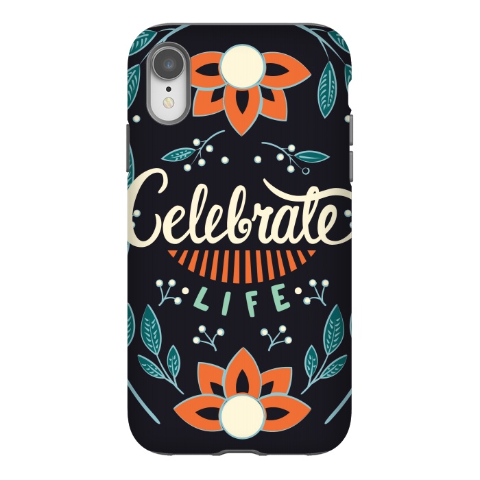 iPhone Xr StrongFit Celebrate Life by Jelena Obradovic
