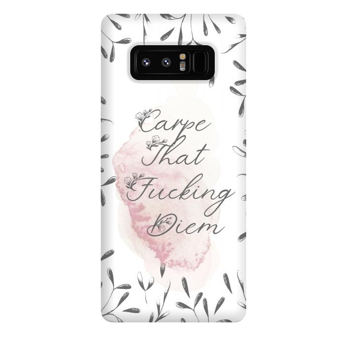 Galaxy Note 8 StrongFit Carpe that fucking diem - floral by  Utart