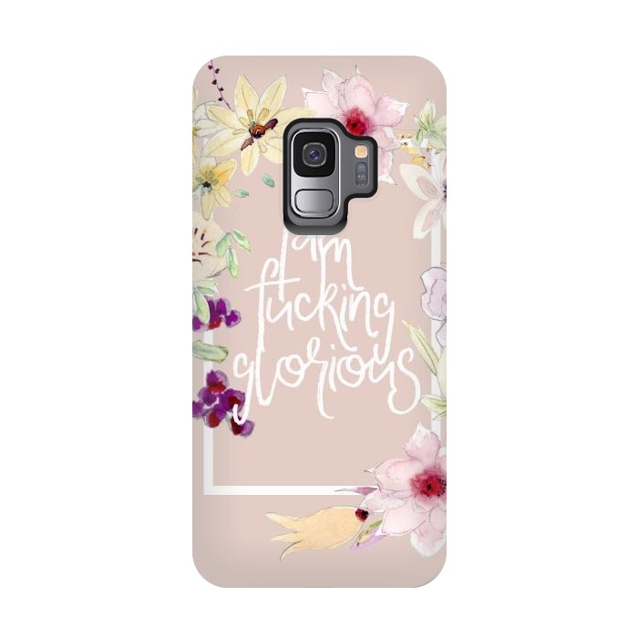 Galaxy S9 StrongFit Iam fucking glorious - floral by  Utart