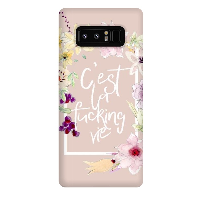 Galaxy Note 8 StrongFit C'est la fucking vie - floral blush by  Utart