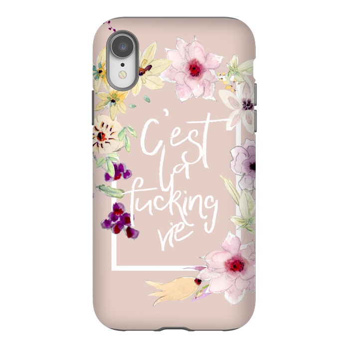 iPhone Xr StrongFit C'est la fucking vie - floral blush by  Utart