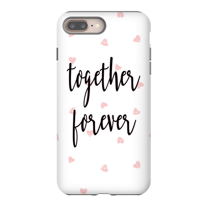 iPhone 7 plus StrongFit Together Forever by Martina